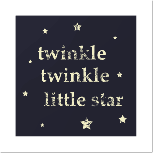 Twinkle Twinkle Little Star Posters and Art